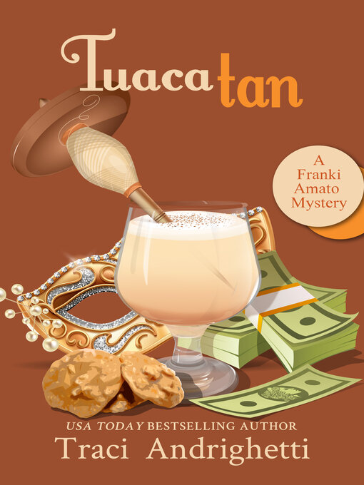 Title details for Tuaca Tan by Traci Andrighetti - Available